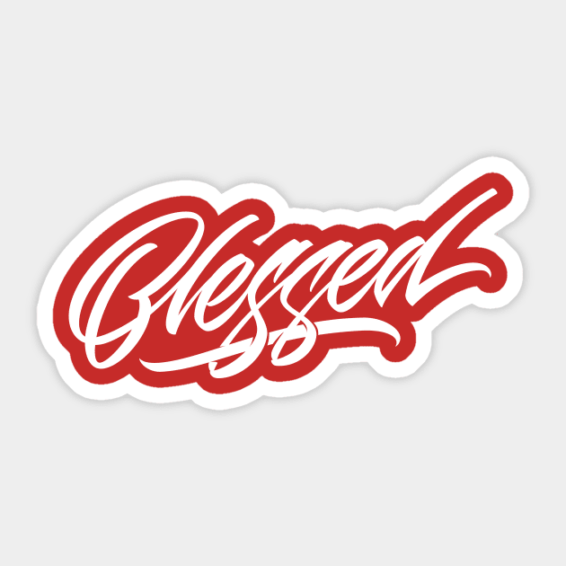 Blessed Sticker by Already Original